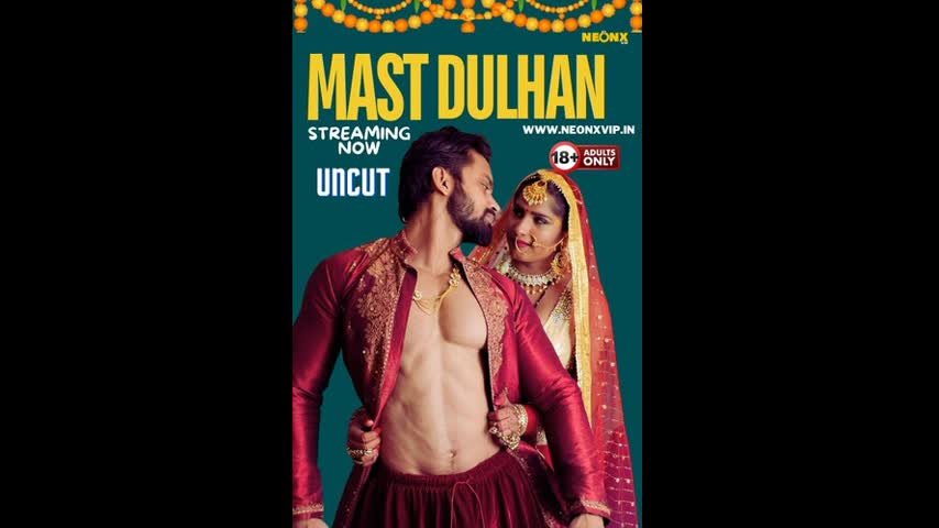 Mast Dulhan NeonX